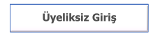 �ye olmadan giri�